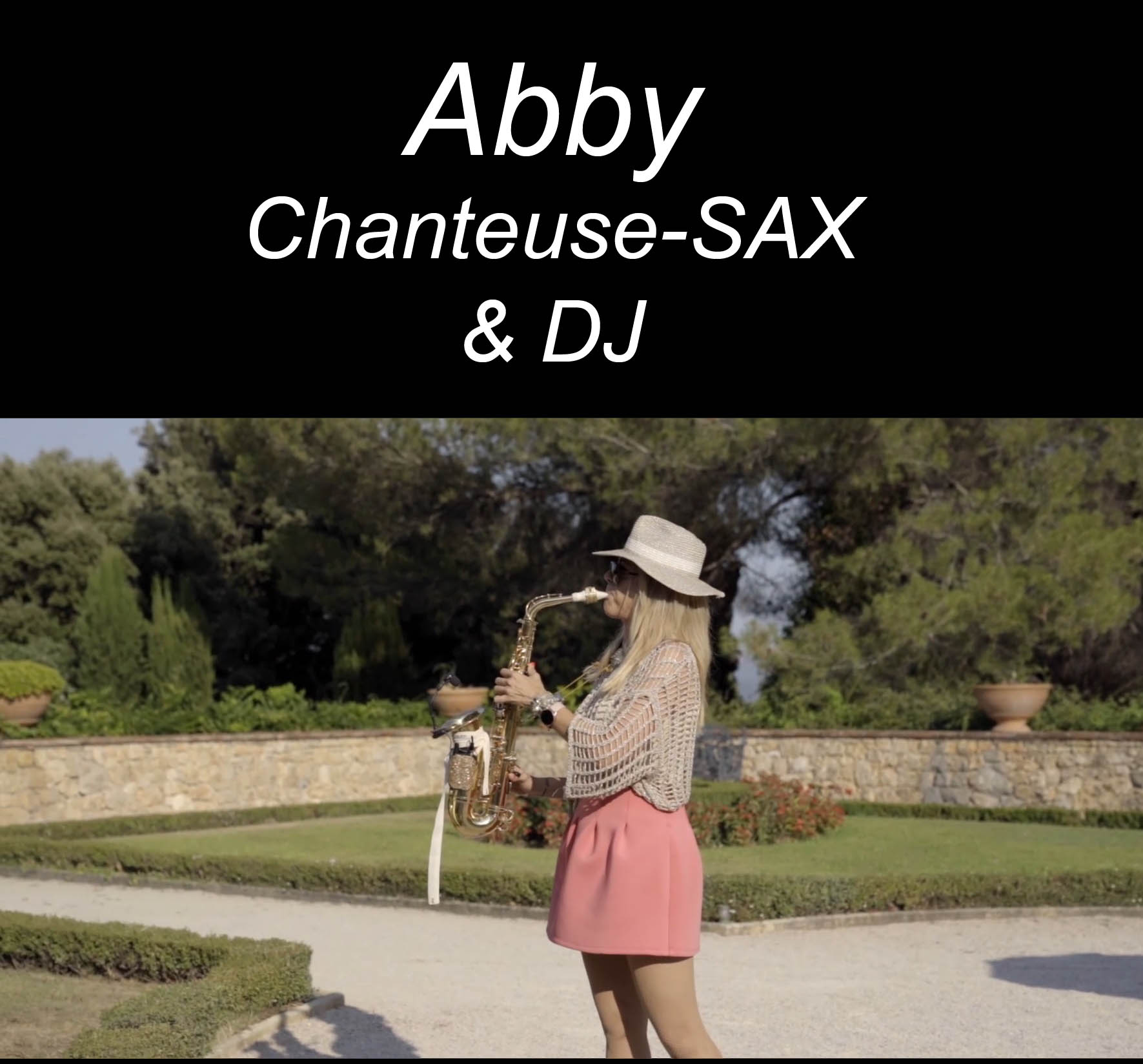 MARIAGE VAR,  ABBY : DJ chanteuse saxophoniste